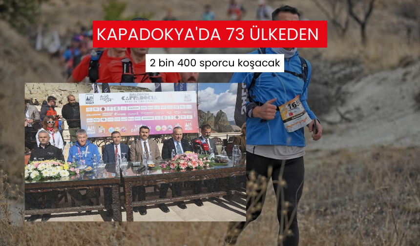 Kapadokya'nın Eşsiz Güzellikleriyle Ultra Trail Coşkusu