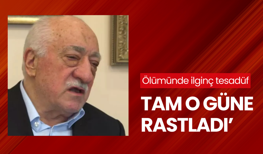 FETÖ elebaşı Fethullah Gülen'in ölümünde dikkat çeken tesadüf: Akıllara tam 16 yıl öncesi geldi