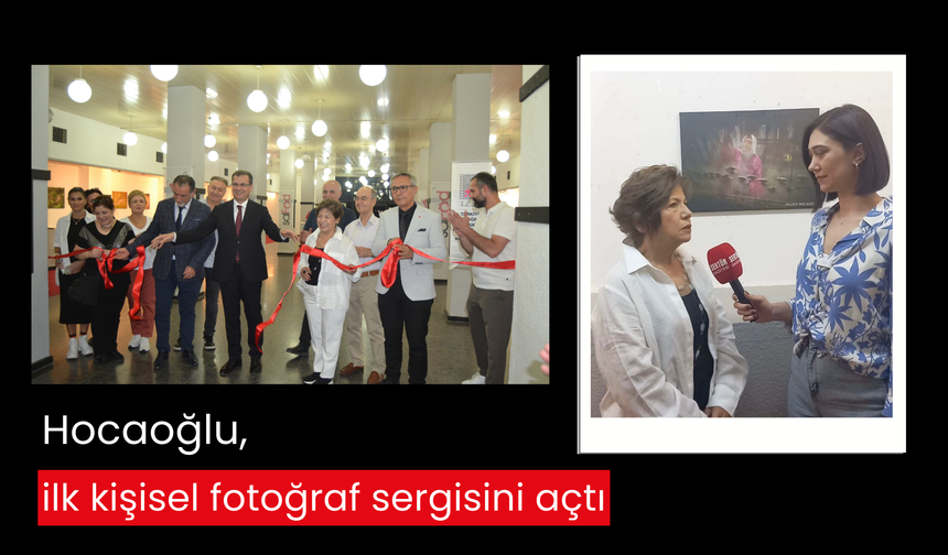 Hocaoğlu, ilk kişisel fotoğraf sergisini açtı | 5 bin fotoğraf arasında 2. seçilen fotoğrafın hikayesi…