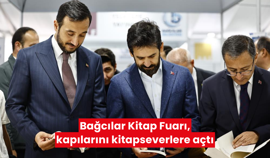 Bağcılar Kitap Fuarı, kapılarını kitapseverlere açtı