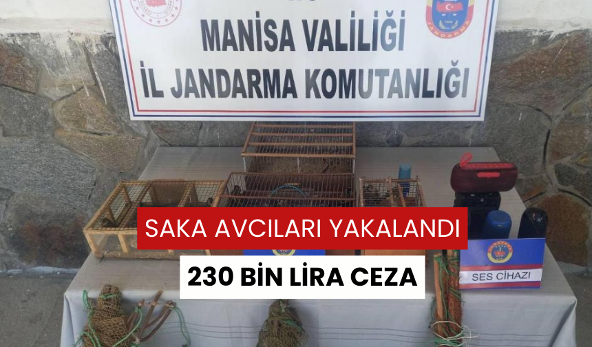 Manisa'da saka avlayan 4 şahıs suçüstü yakalandı: 229 bin TL ceza