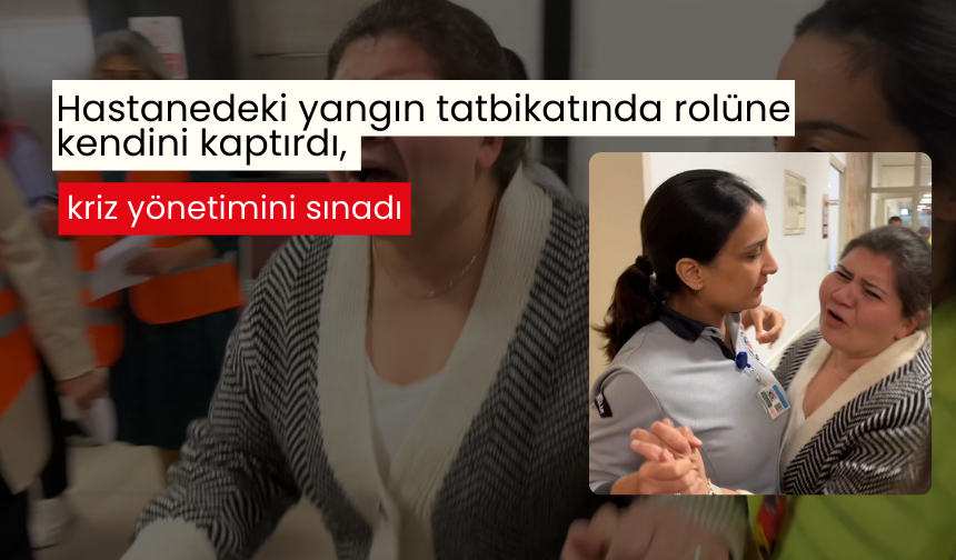 Senaryo gereği hasta ablasını gözyaşları içinde arayan hasta yakını kadını, ekipler güçlükle sakinleştirdi