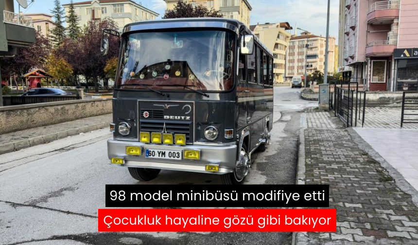 1988 model minibüsü çocukluk hayaline dönüştürdü