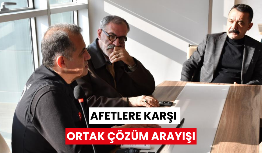 Manisa’da afetlere karşı ortak çözüm arayışı