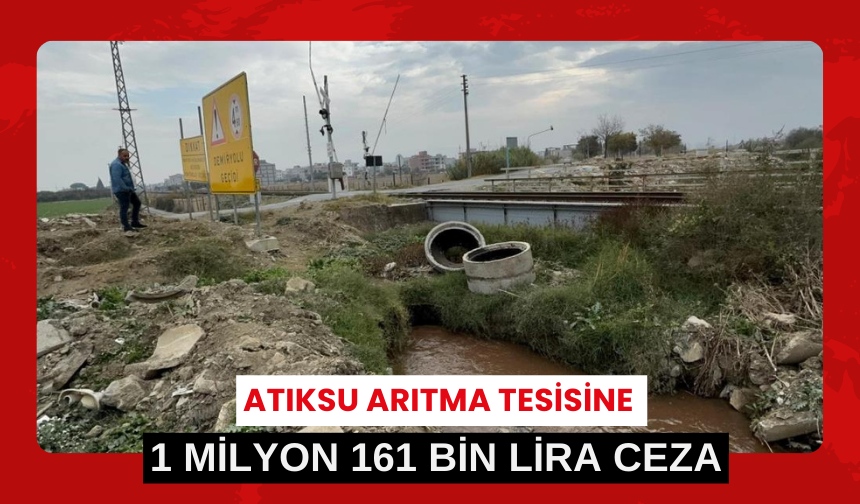 Manisa MASKİ'ye bakanlıktan 1 milyon 161 bin lira ceza!