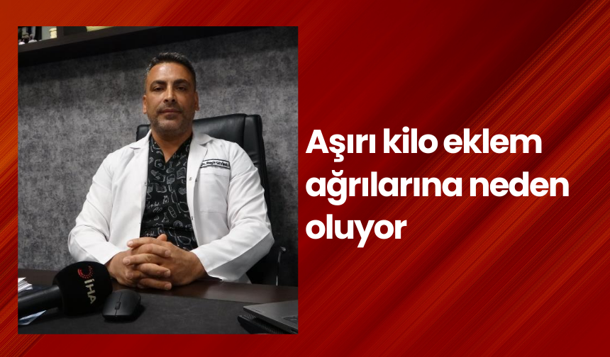 Aşırı kilo eklem ağrılarına neden oluyor