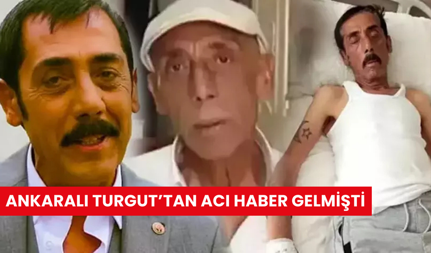 Ankaralı Turgut’tan acı haber gelmişti... Kızından iddialara yalanlama