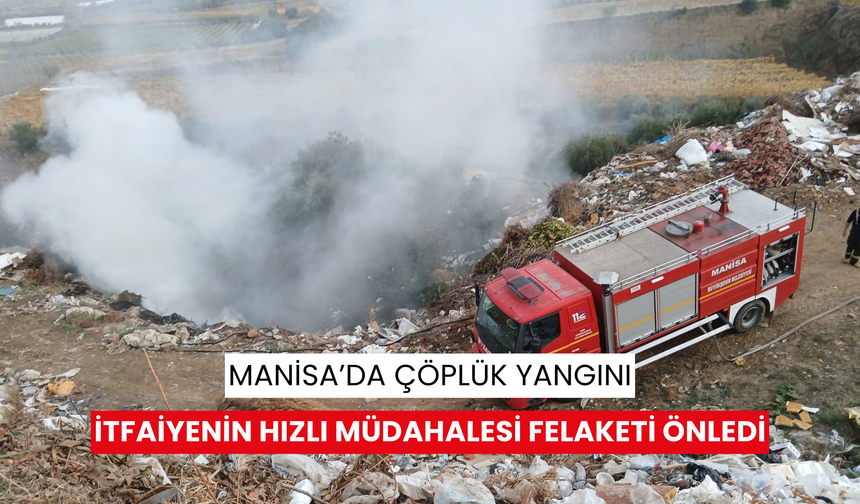 Manisa’da yangın paniği: Tarım alanlarına sıçramadan kontrol altına alındı