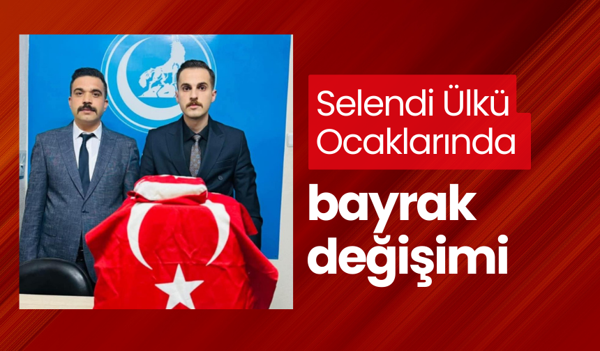 Selendi Ülkü Ocaklarında bayrak değişimi