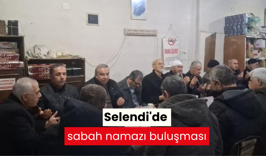 Selendi'de sabah namazı buluşması