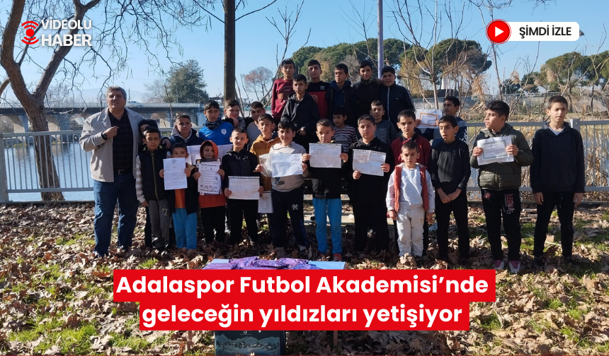 Adalaspor Futbol Akademisi’nde geleceğin yıldızları yetişiyor