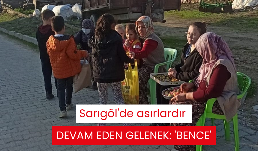 Sarıgöl'de asırlardır devam eden gelenek