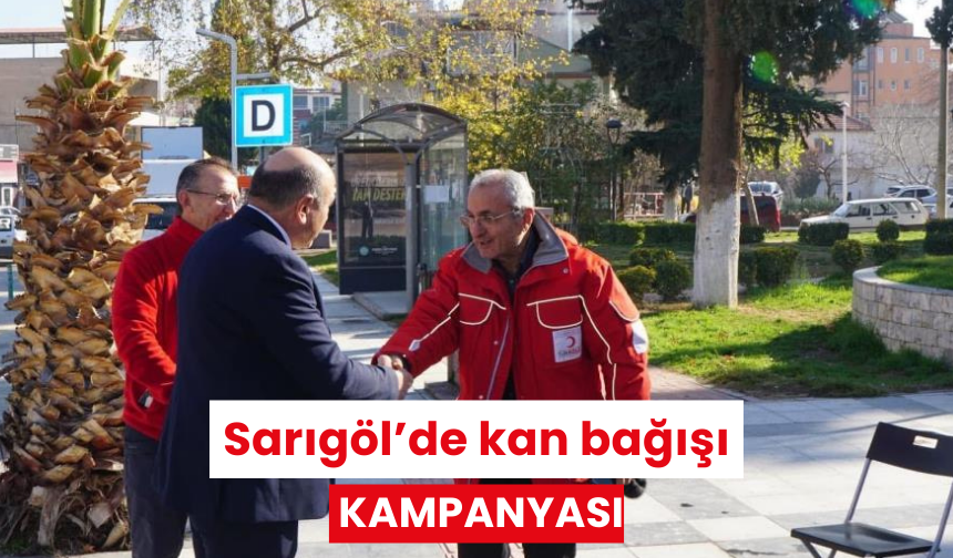 Sarıgöl’de kan bağışı kampanyası