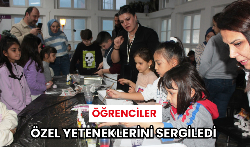 Öğrenciler özel yeteneklerini sergiledi