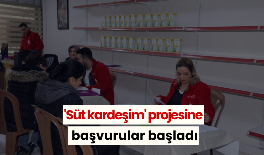 'Süt kardeşim' projesine başvurular başladı