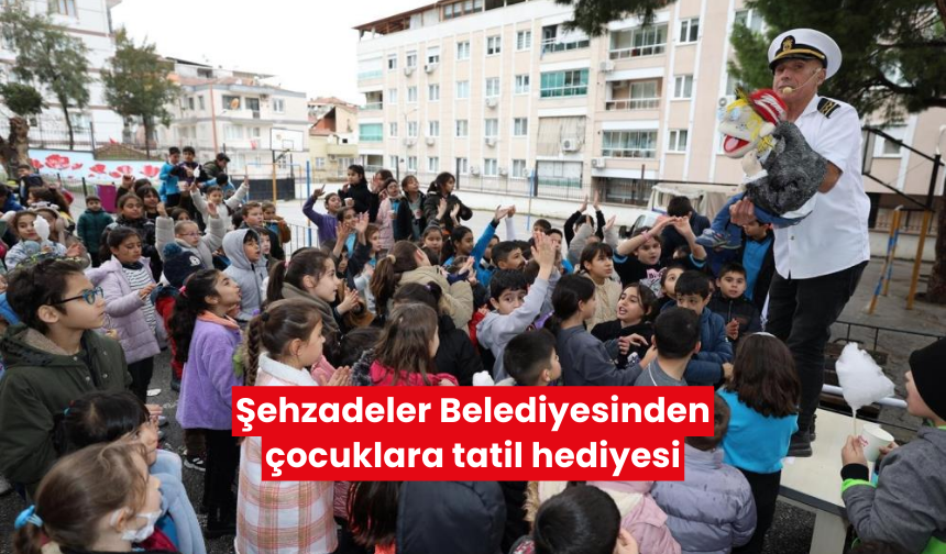 Şehzadeler Belediyesinden çocuklara tatil hediyesi