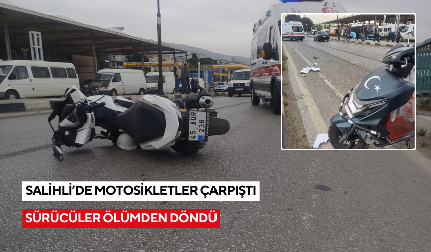 Salihli’de 2 motosiklet çarpıştı: 2 yaralı