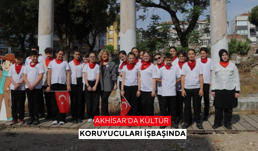 Manisa'da kültür koruyucuları işbaşında