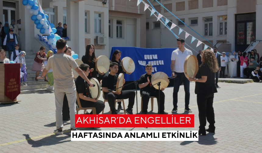 Akhisar’da engelliler haftasında anlamlı etkinlik