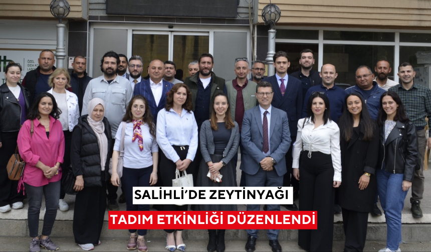 Salihli’de zeytinyağı tadım etkinliği düzenlendi