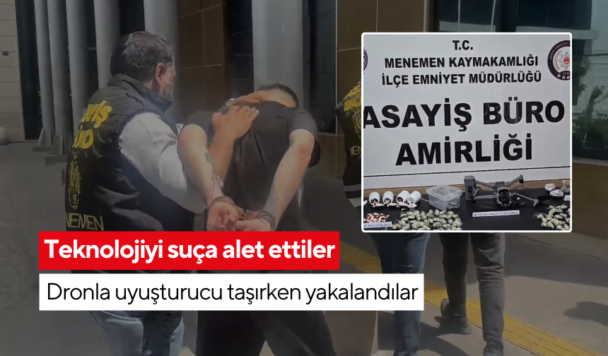 Uyuşturucu tacirleri yöntem değiştirdi, polis yine peşlerini bırakmadı |  Dronla uyuşturucu taşırken yakalandılar