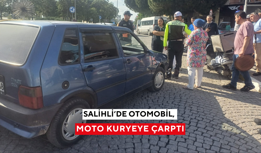 Salihli’de otomobil, moto kuryeye çarptı: 1 yaralı