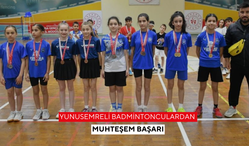 Yunusemreli badmintonculardan muhteşem başarı