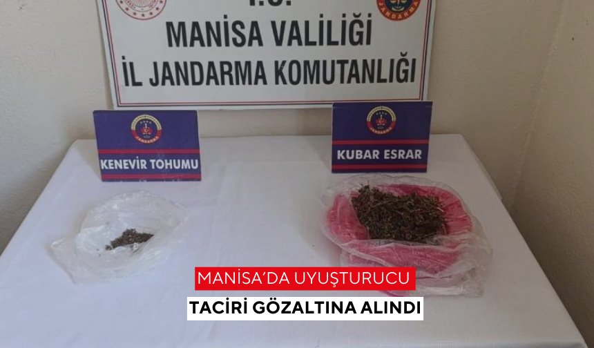 Manisa’da uyuşturucu taciri gözaltına alındı