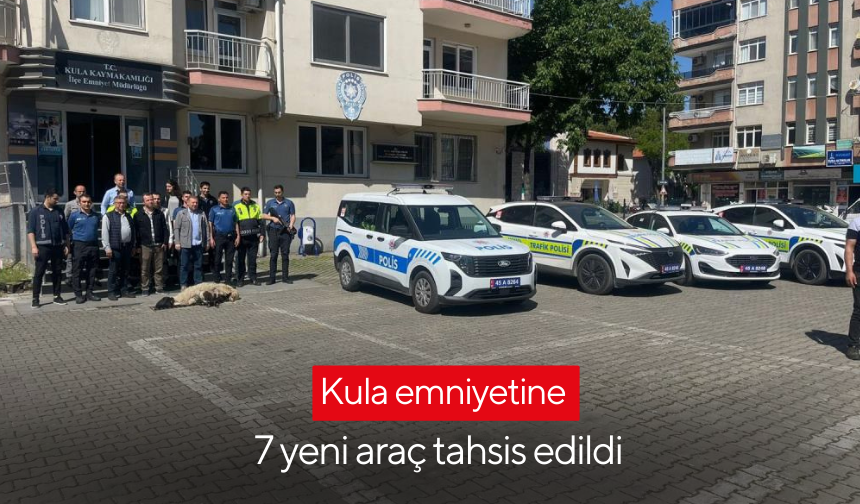 Kula emniyetine 7 yeni araç takviyesi