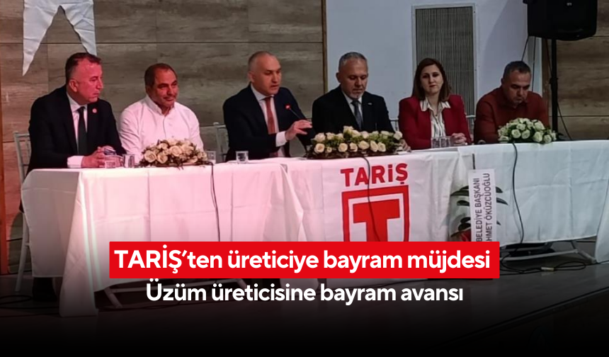 TARİŞ’ten hem destek hem uyarı! | Üreticiye bayram müjdesi ve kalıntı uyarısı...