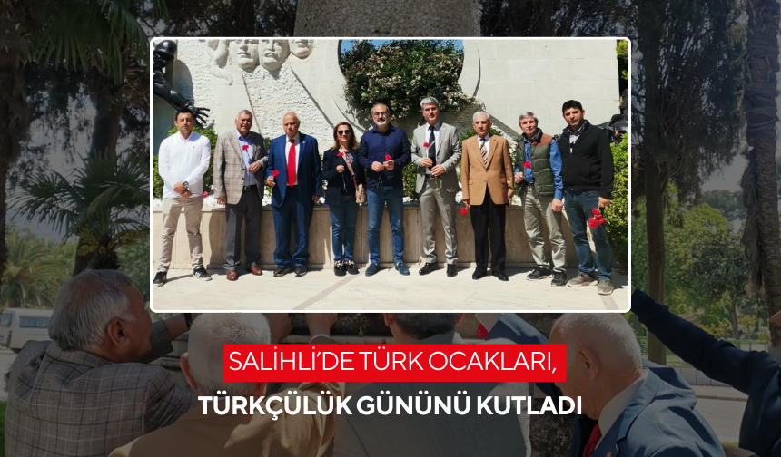 Salihli’de Türk Ocakları, Türkçülük Gününü Kutladı