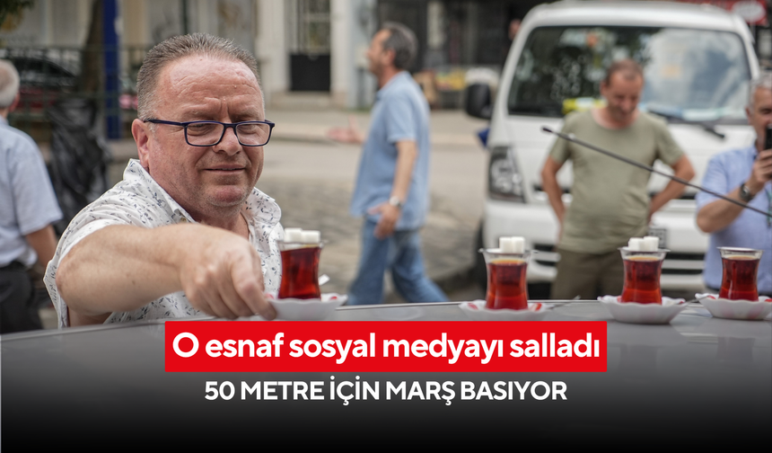 O esnaf sosyal medyayı salladı: 50 metre için marş basıyor