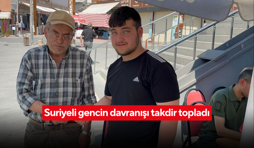 Suriyeli gencin davranışı takdir topladı