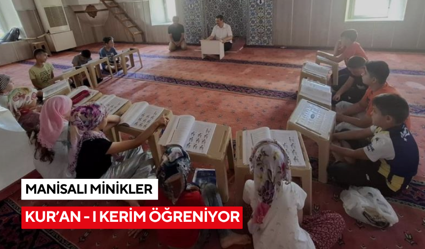 Manisalı minikler Kur’an öğreniyor