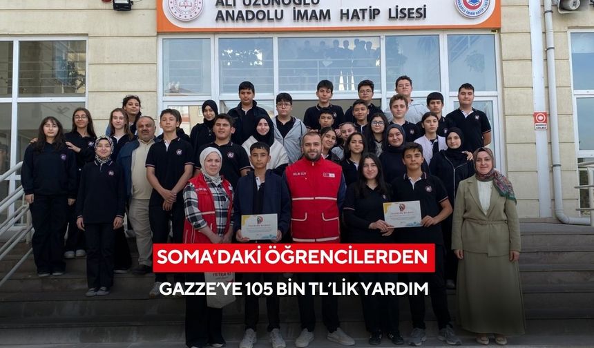 Soma’daki öğrencilerden Gazze’ye 105 bin TL’lik yardım