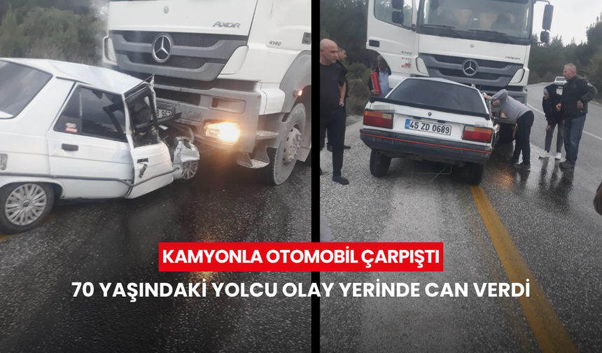 Akhisar yolu savaş alanına döndü! 70 yaşındaki yolcu olay yerinde can verdi