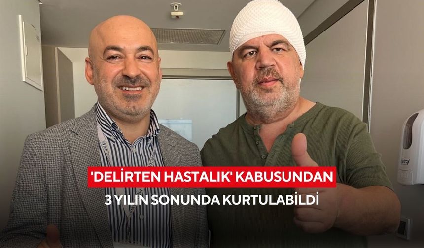 “Delirten hastalık” trigeminal nevralji, 3 yıl sonra başarılı cerrahi ile son buldu