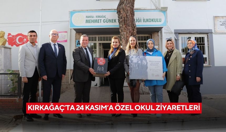Kırkağaç’ta 24 Kasım’a özel okul ziyaretleri