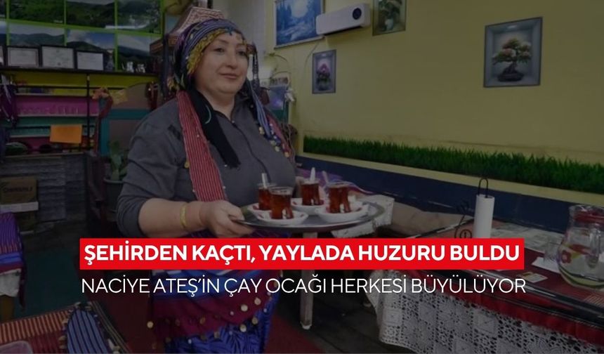 Gurbette geçen yılların ardından memleketine döndü, yaylada huzuru buldu