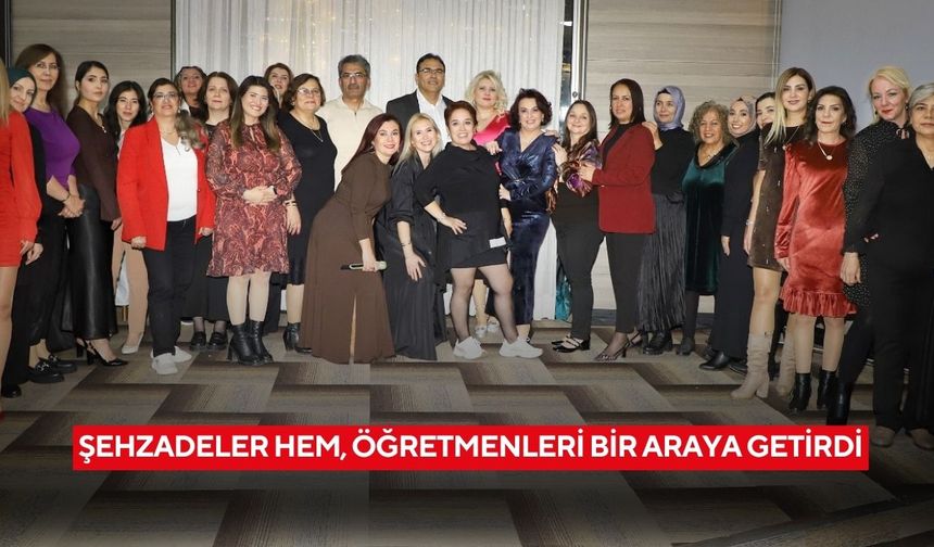 Şehzadeler HEM, öğretmenleri bir araya getirdi
