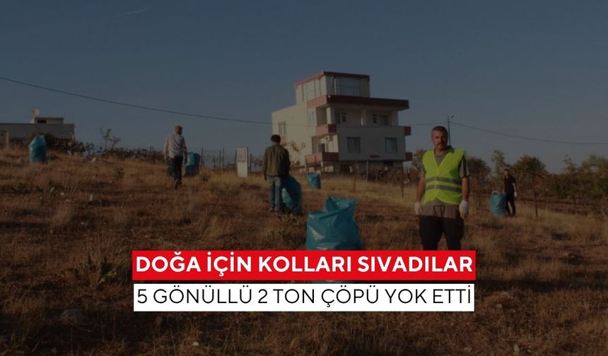 5 arkadaş 2 ton çöp topladı! Herkese örnek olacak çevre hareketi