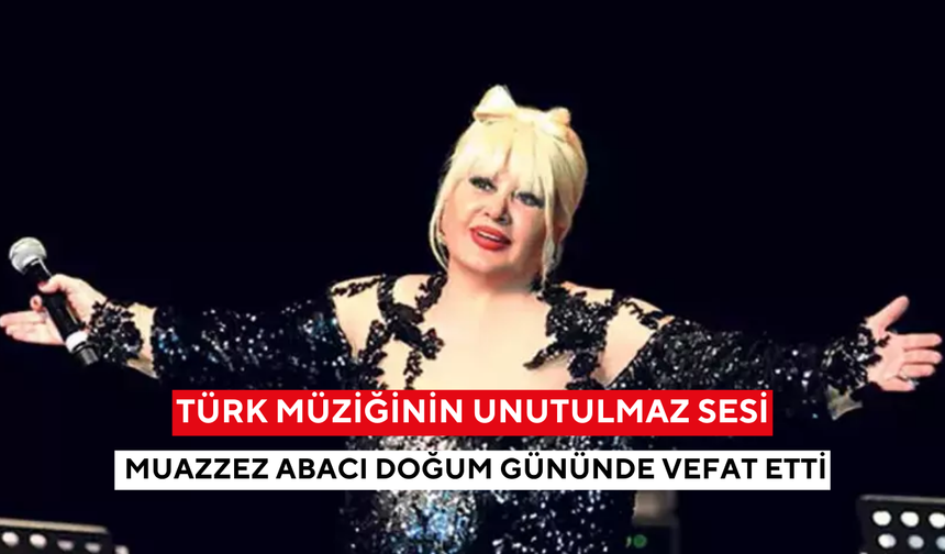Son dakika: Türk sanat müziğinin efsane ismi Muazzez Abacı hayatını kaybetti