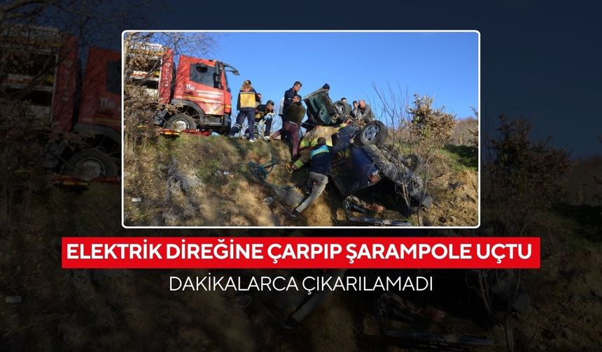 Elektrik direğine çarpıp şarampole uçtu! Dakikalarca çıkarılamadı | O anlar böyle görüntülendi