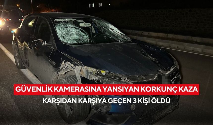 Güvenlik kamerasına yansıyan korkunç kaza: Karşıdan karşıya geçen 3 kişi öldü