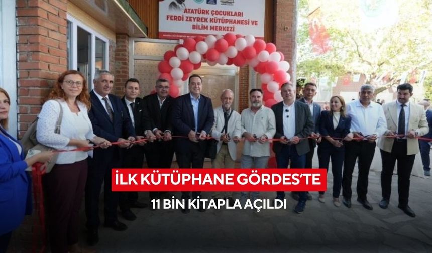 İlk kütüphane Gördes’te 11 bin kitapla açıldı