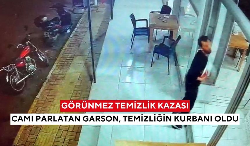 'Kendim sildim, kendim çarptım'! Garsonun talihsiz kazası hem güldürdü hem üzdü...