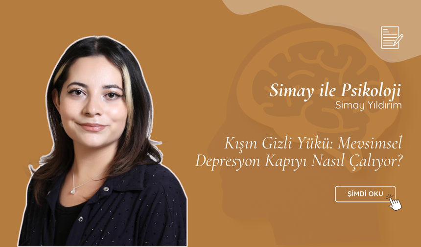 Kışın Gizli Yükü: Mevsimsel Depresyon Kapıyı Nasıl Çalıyor?