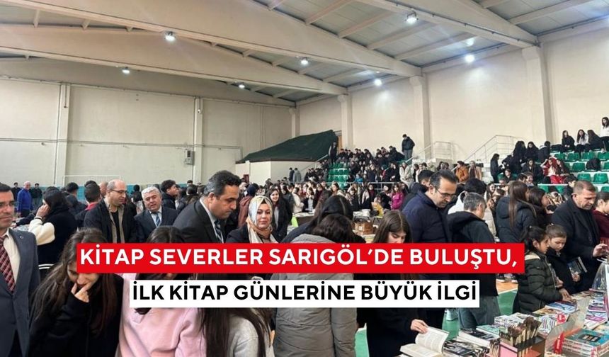 Kitap severler Sarıgöl’de buluştu, ilk kitap günlerine büyük ilgi