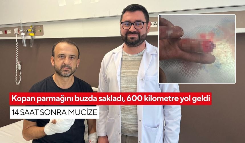 Kopan parmağını buzda sakladı, 600 kilometre yol geldi: 14 saat sonra mucize