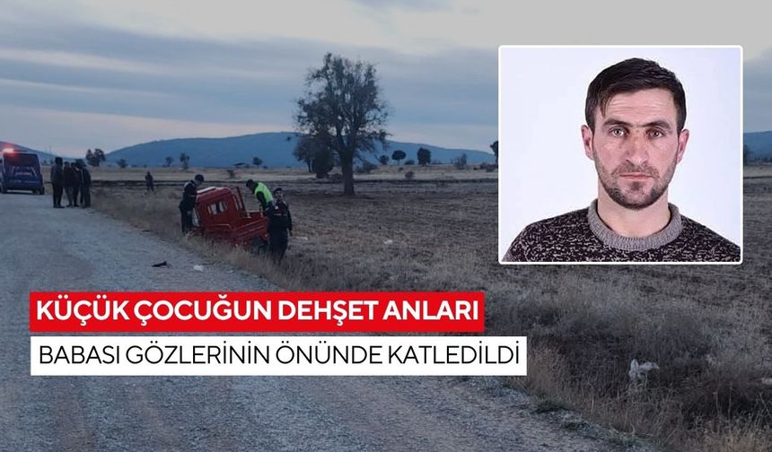 Küçük çocuğun dehşet anları: Babası gözlerinin önünde katledildi